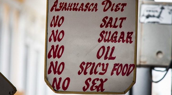 Image of a sign that says Ayahuasca diet: no salt, no sugar, no oil, no spicy food, no sex