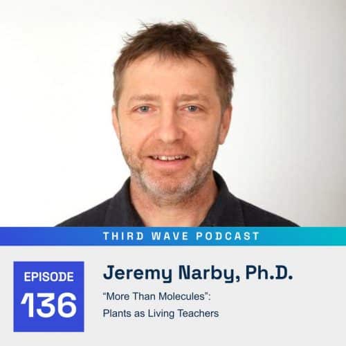 Jeremy Narby, Ph.D.