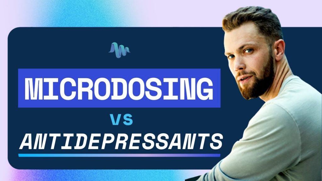 Microdosing Psilocybin Mushrooms vs Antidepressants: Which is Better For You?