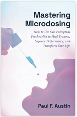 Mastering Microdosing Book by Paul F Austin